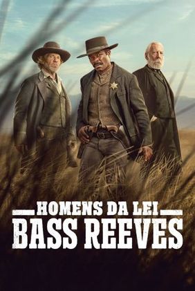 Homens da Lei: Bass Reeves