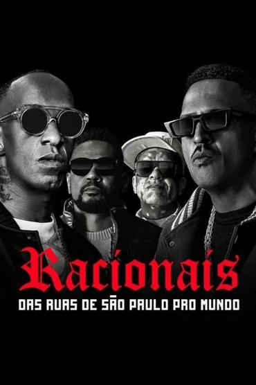 Racionais: Das Ruas de São Paulo Pro Mundo