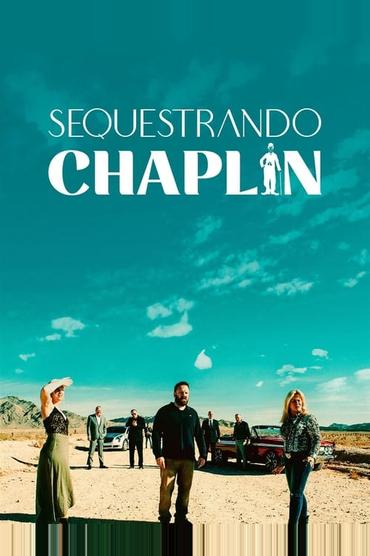 Sequestrando Chaplin